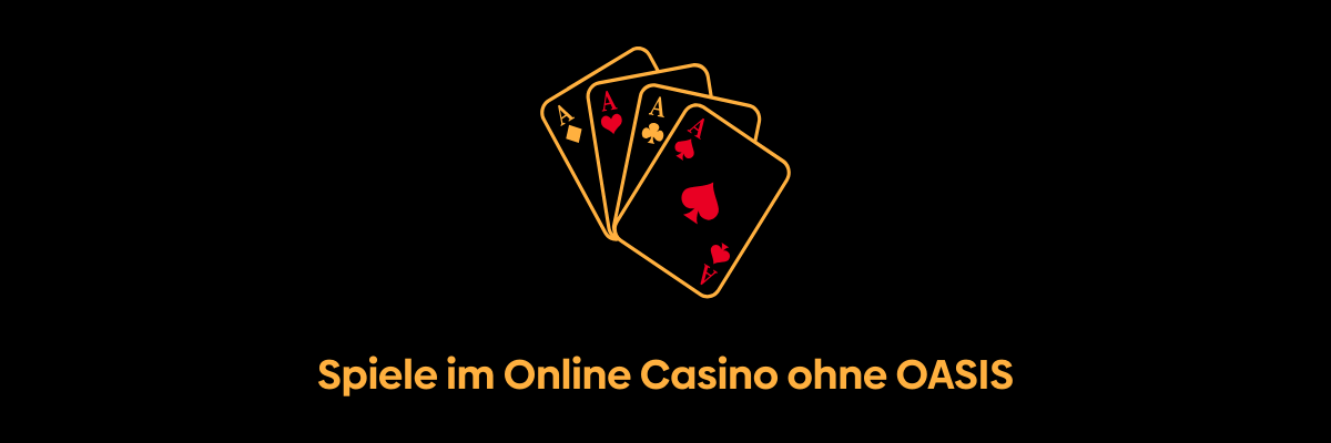 Casino ohne Oasis Die neuen Alternativen im Online Glücksspiel