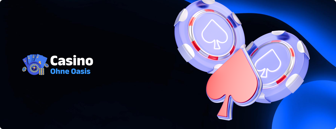 Casino ohne Oasis Die neuen Alternativen im Online Glücksspiel