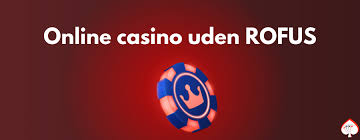 Oplev de Bedste Casino Sider Uden Rufus 553517581