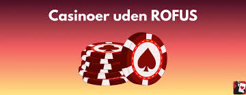 De Bedste Online Casinoer Uden ROFUS